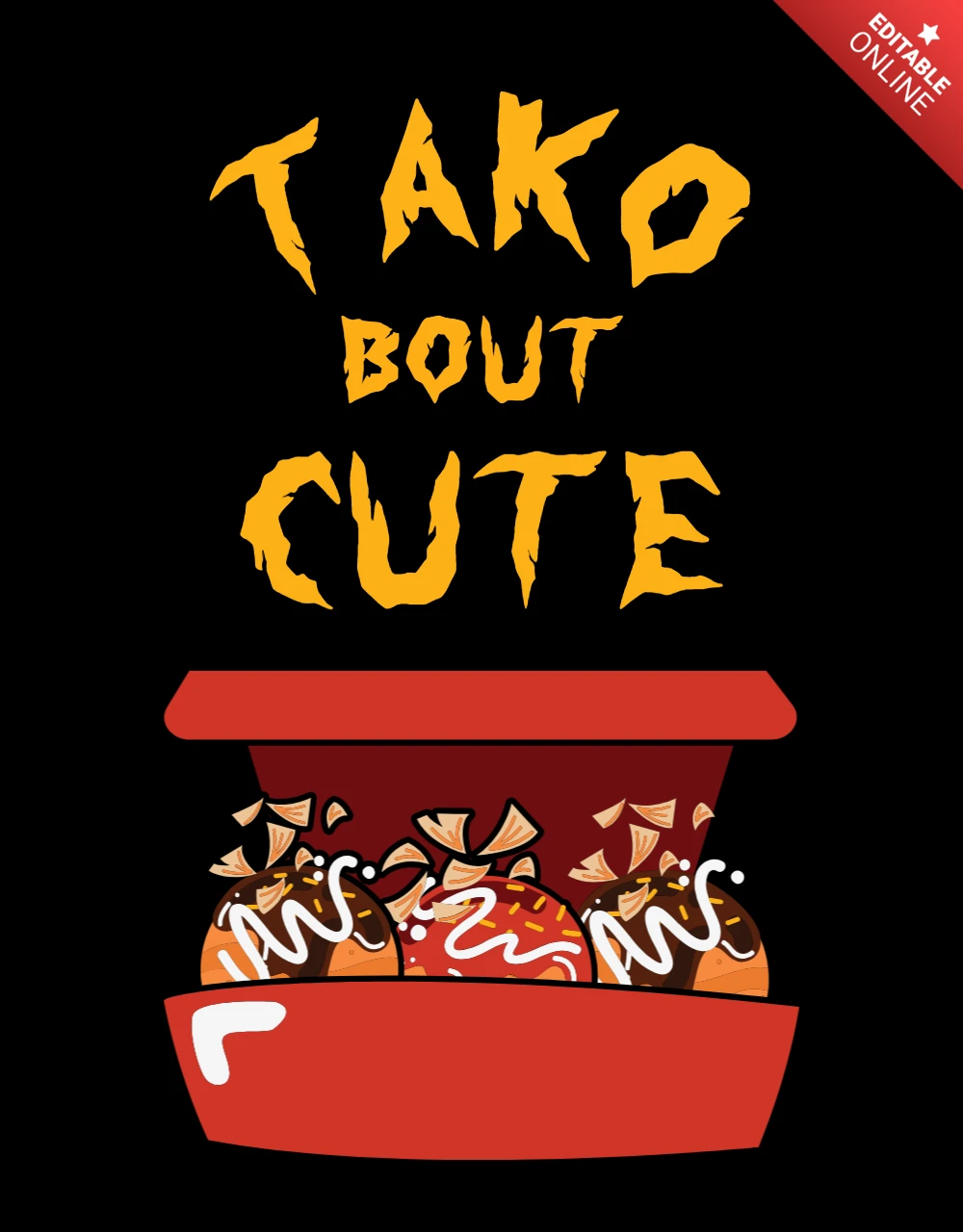 Tako But Cute T-shirt Design Template