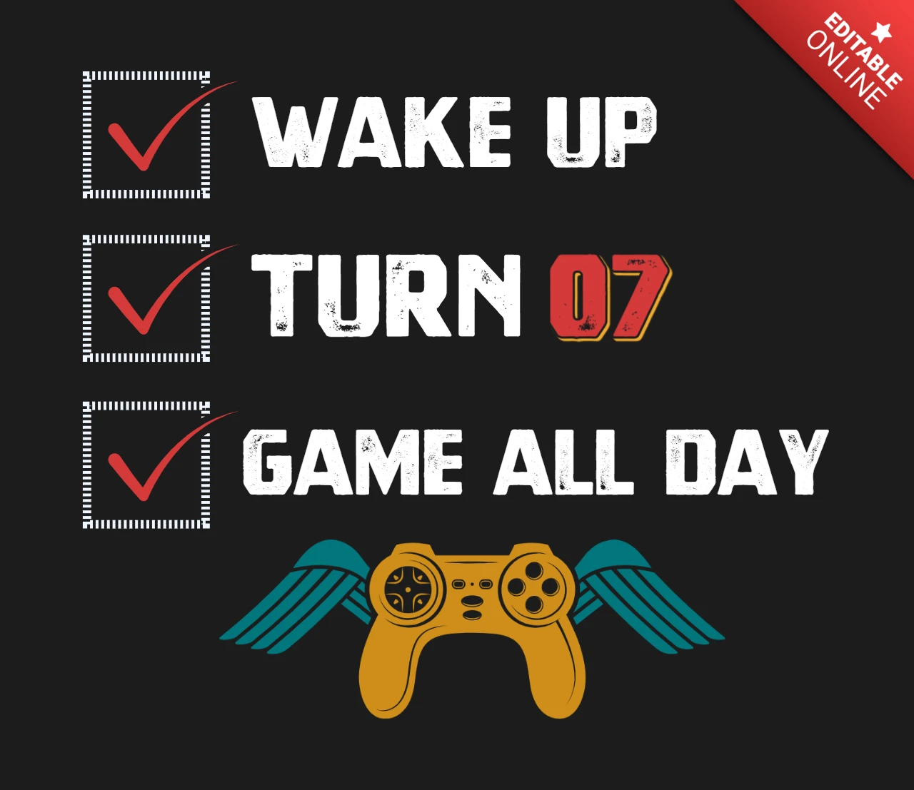 Wake Up, Turn 07, Game All Day Winged Controller Gaming T-Shirt Design Template
