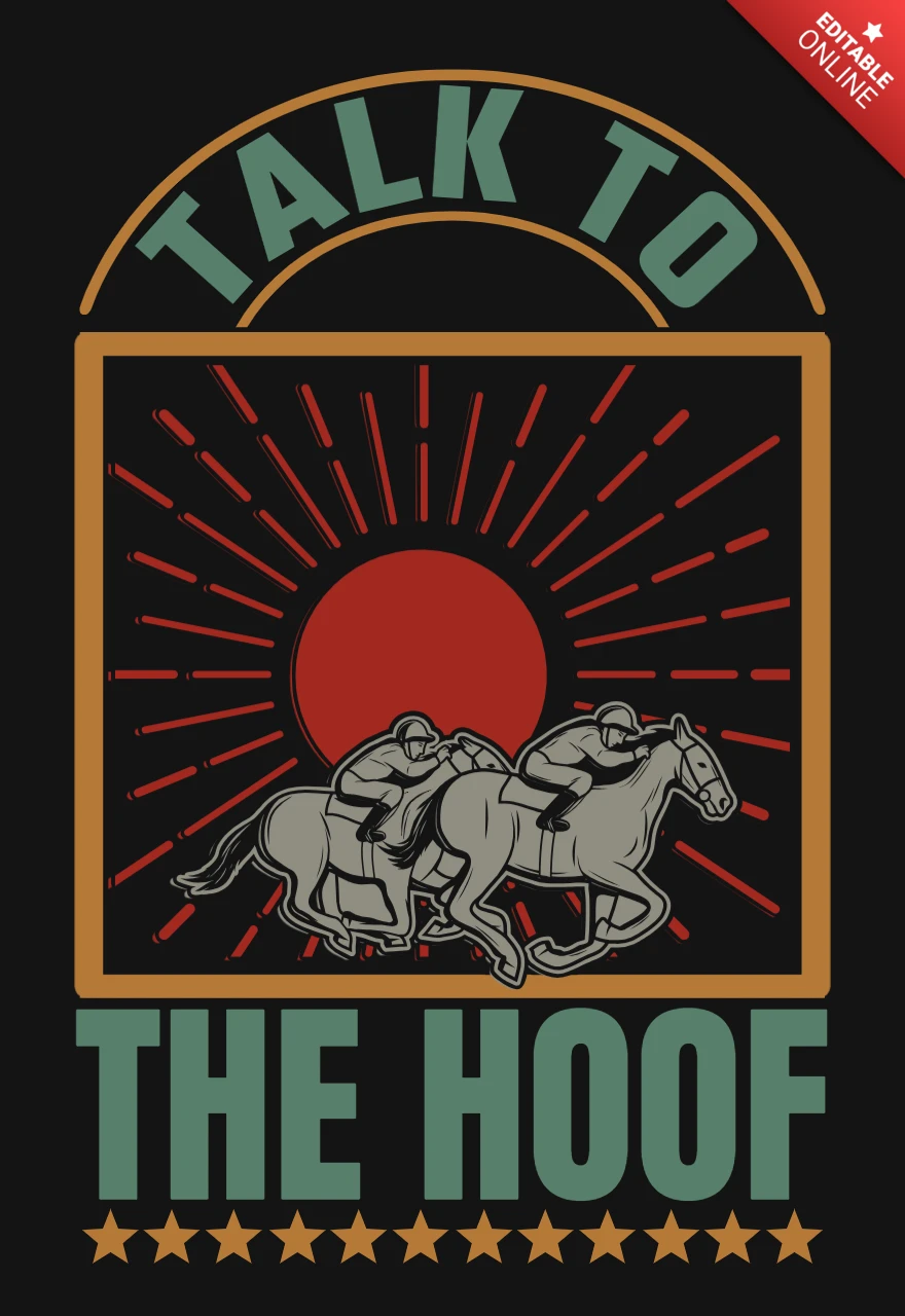 Talk to the Hoof, Unstoppable Style Horse Racing T-Shirt Design Template