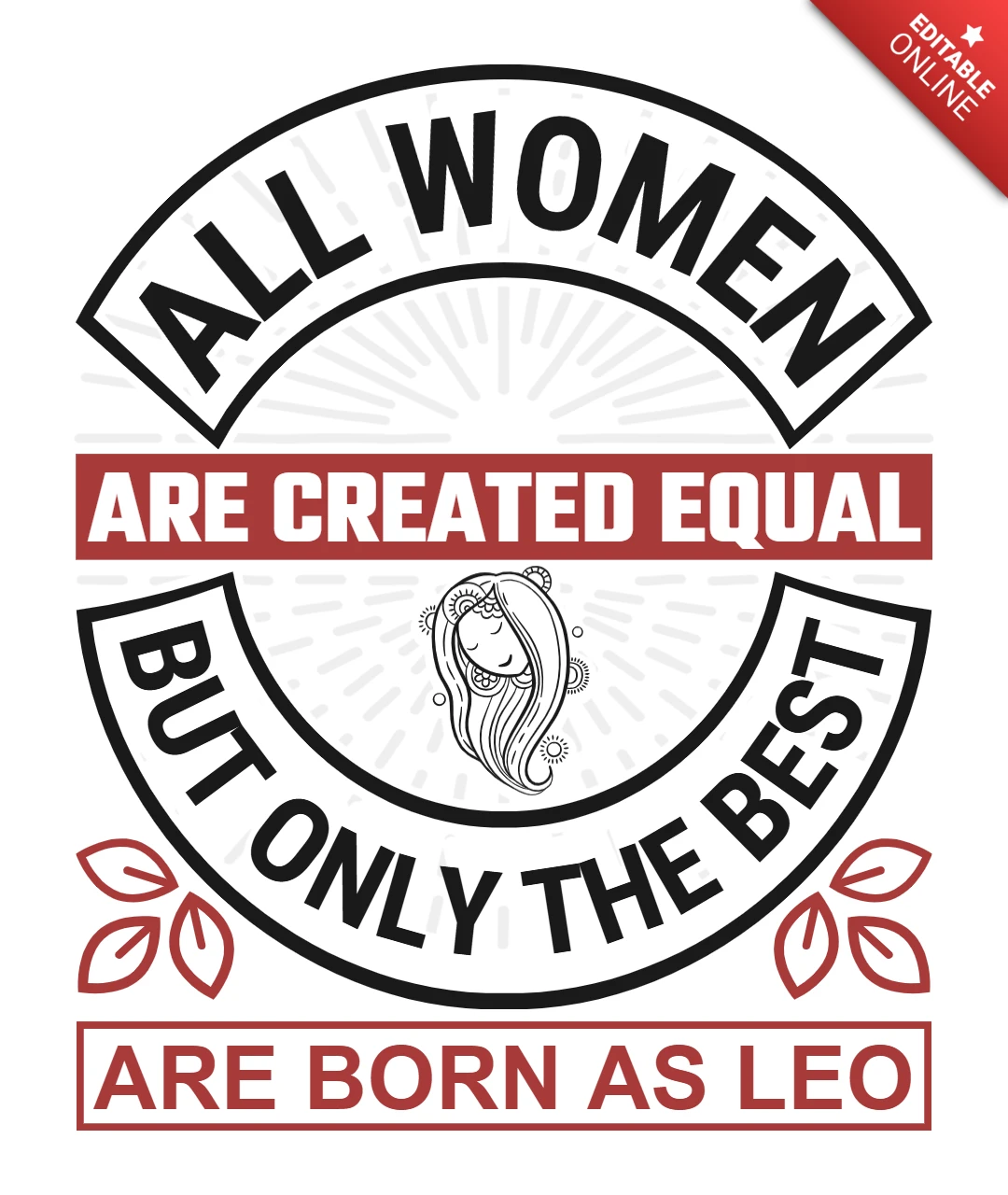 All Women Are Created Equal Leo Zodiac Sign T-Shirt Design Template