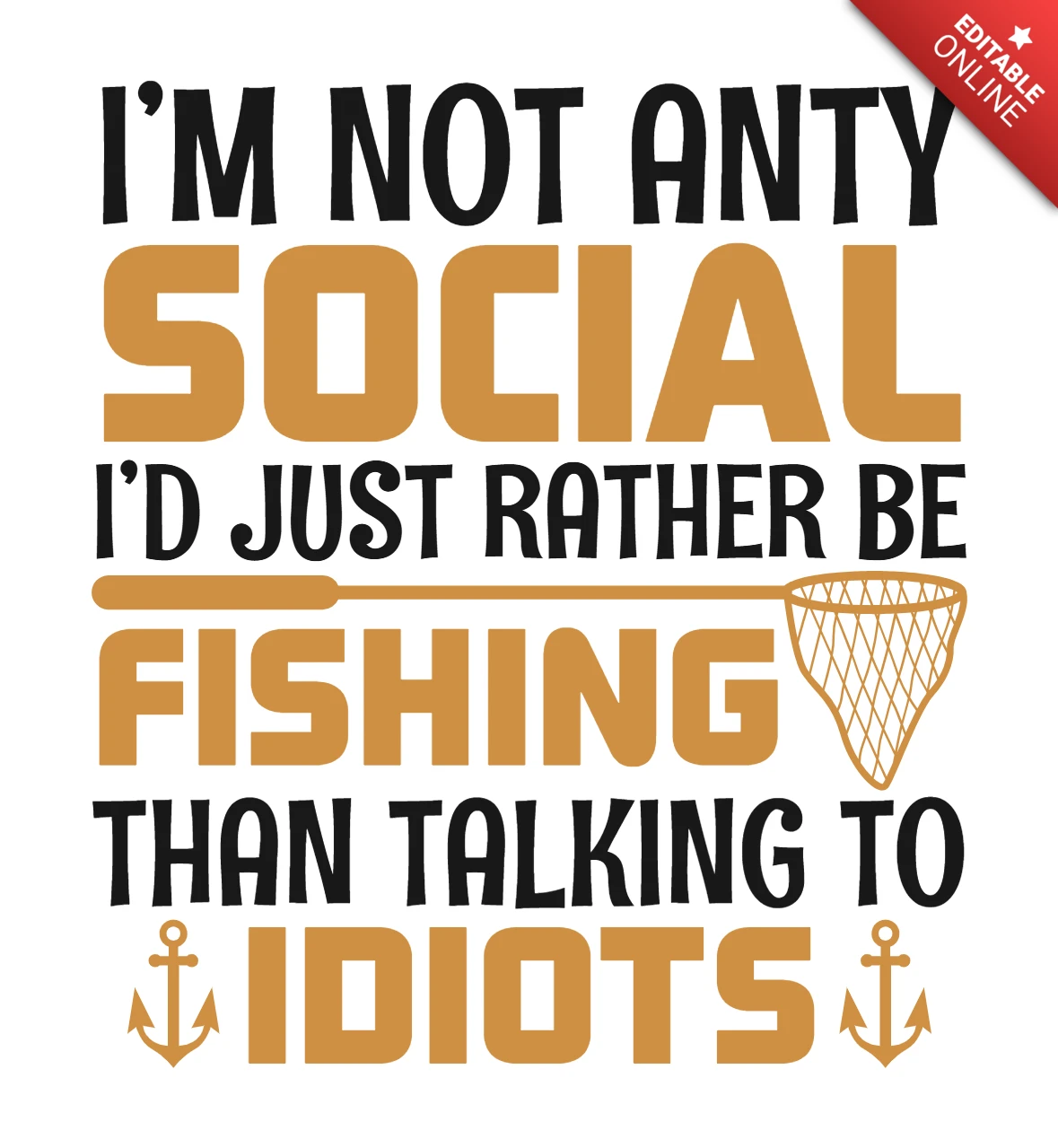 Fishing Humor Typography Design Template for Social Media