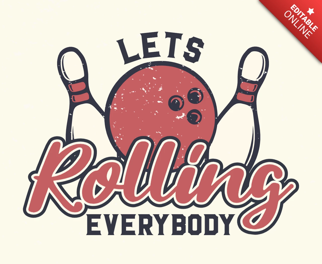 Let's Rolling Everybody Vintage T-shirt Design Template