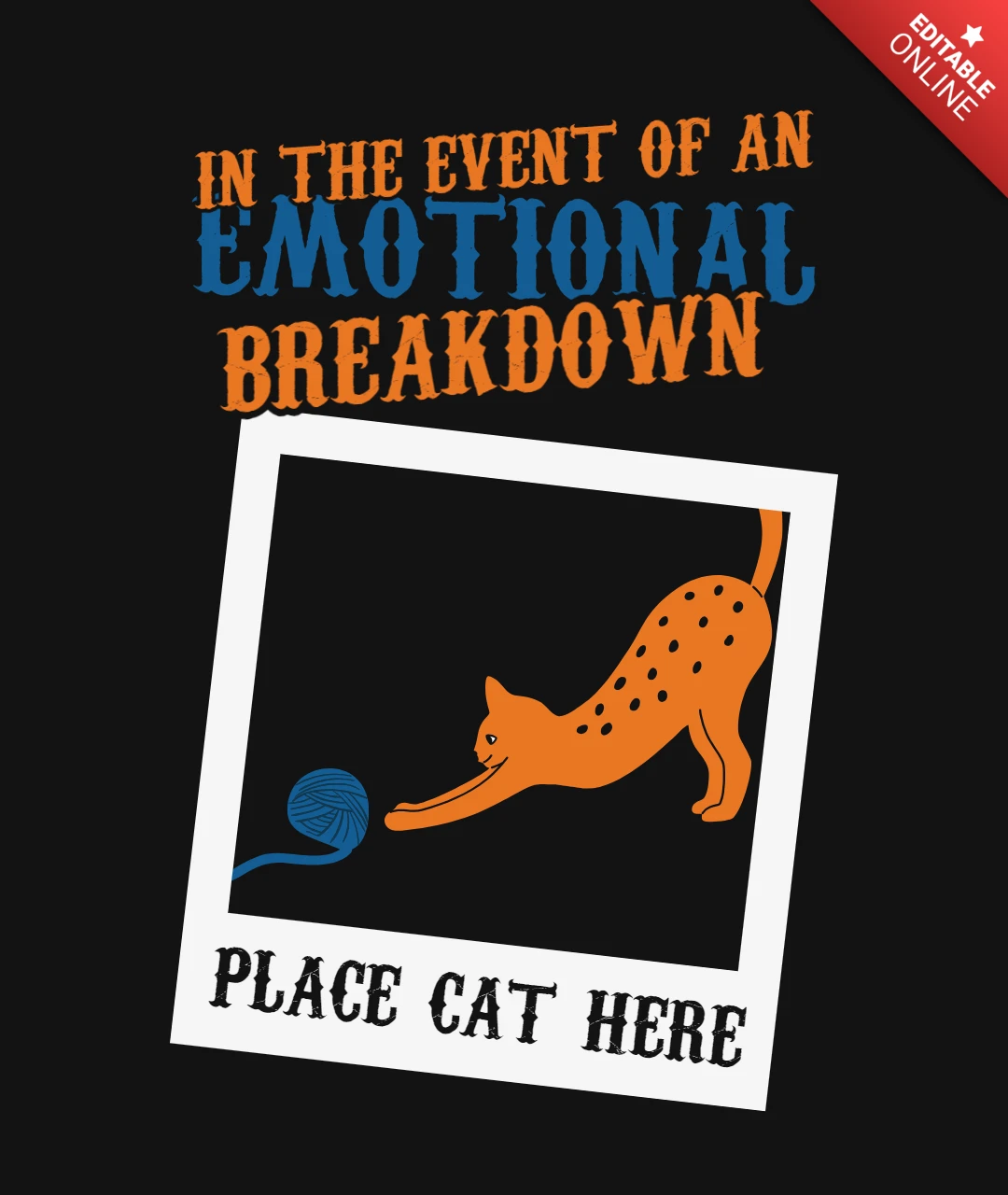 Cat Support Quote T-Shirt Design Template