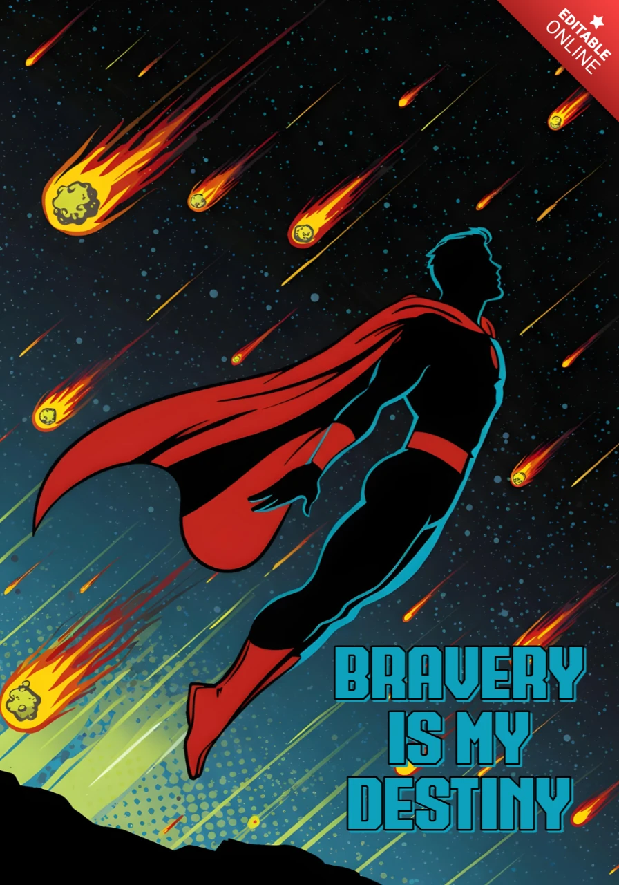 Moed is mijn bestemming superheld die door de ruimte vliegt met meteorieten poster ontwerpsjabloon