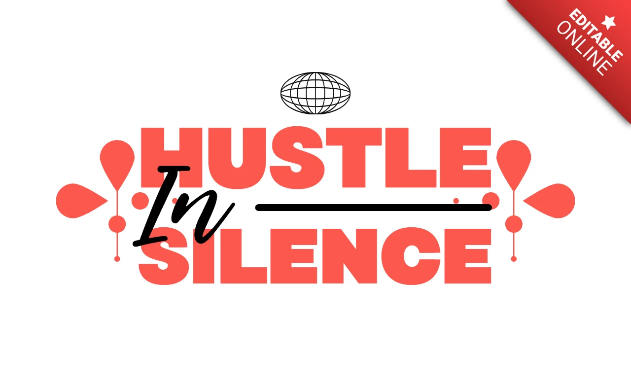 Hustle in Silence Typography Design Template for Motivational Posters