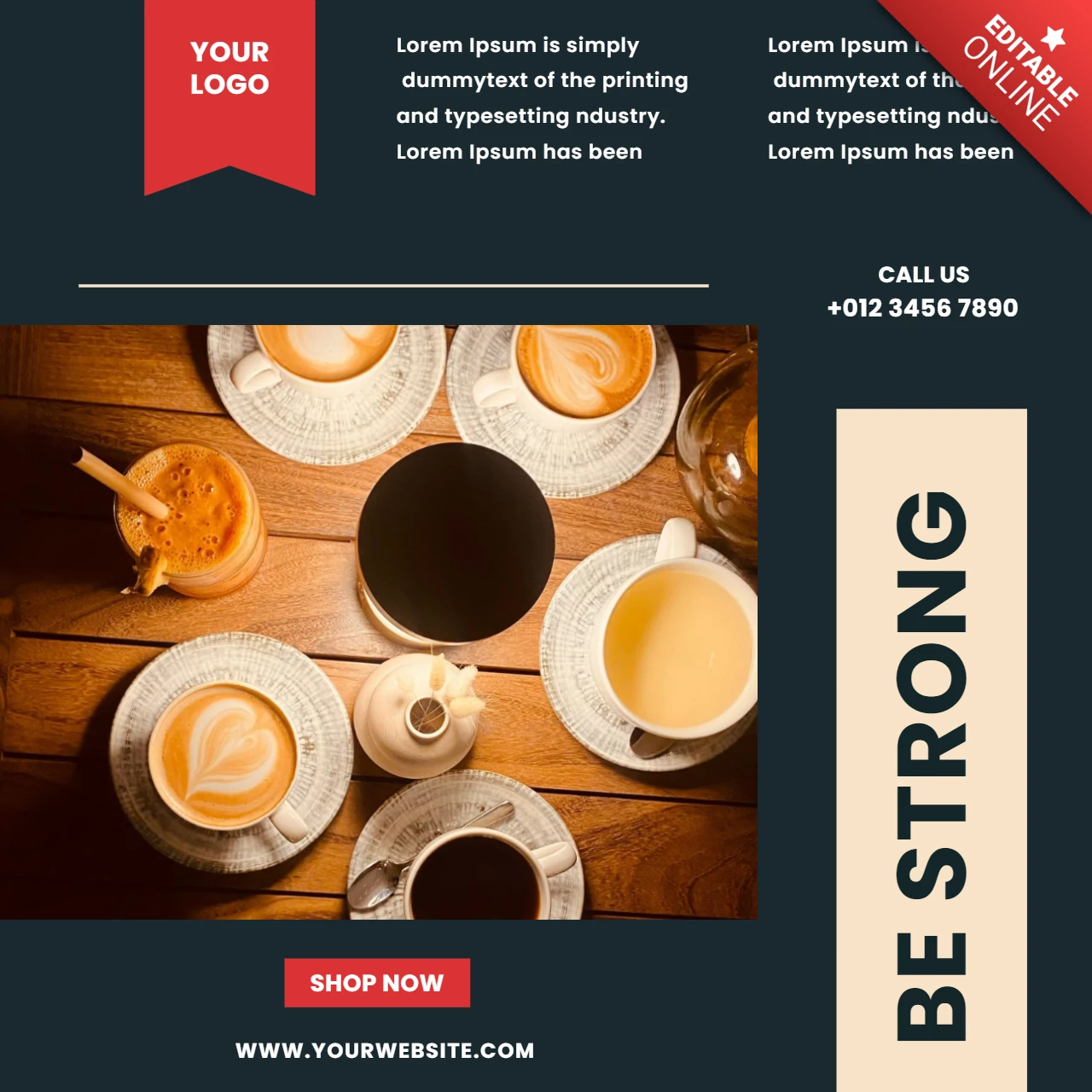 Be Strong Coffee Shop Instagram Post Design Template