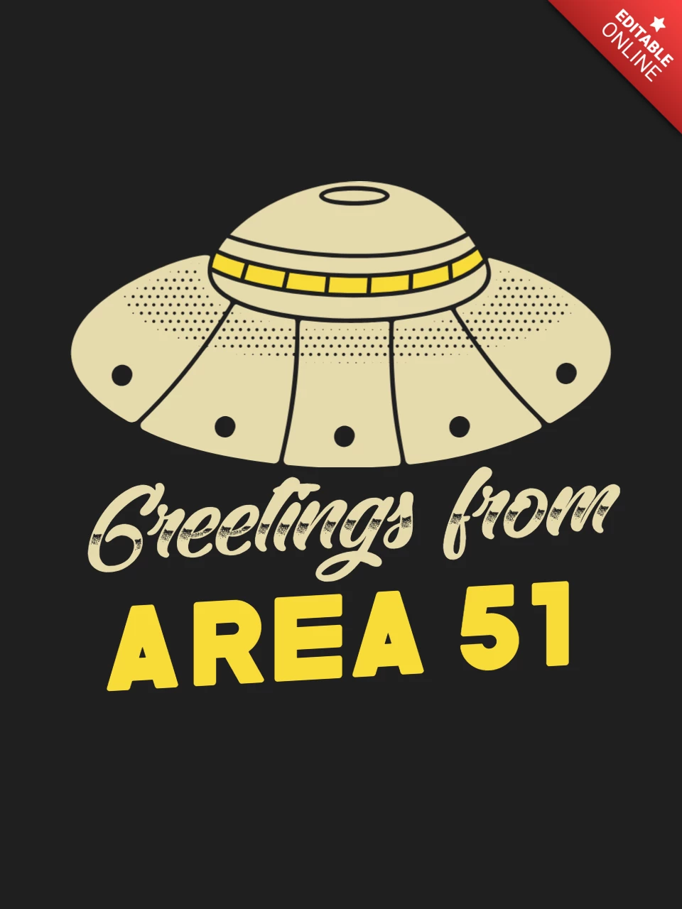 Greetings From Area 51 T-shirt Template Design