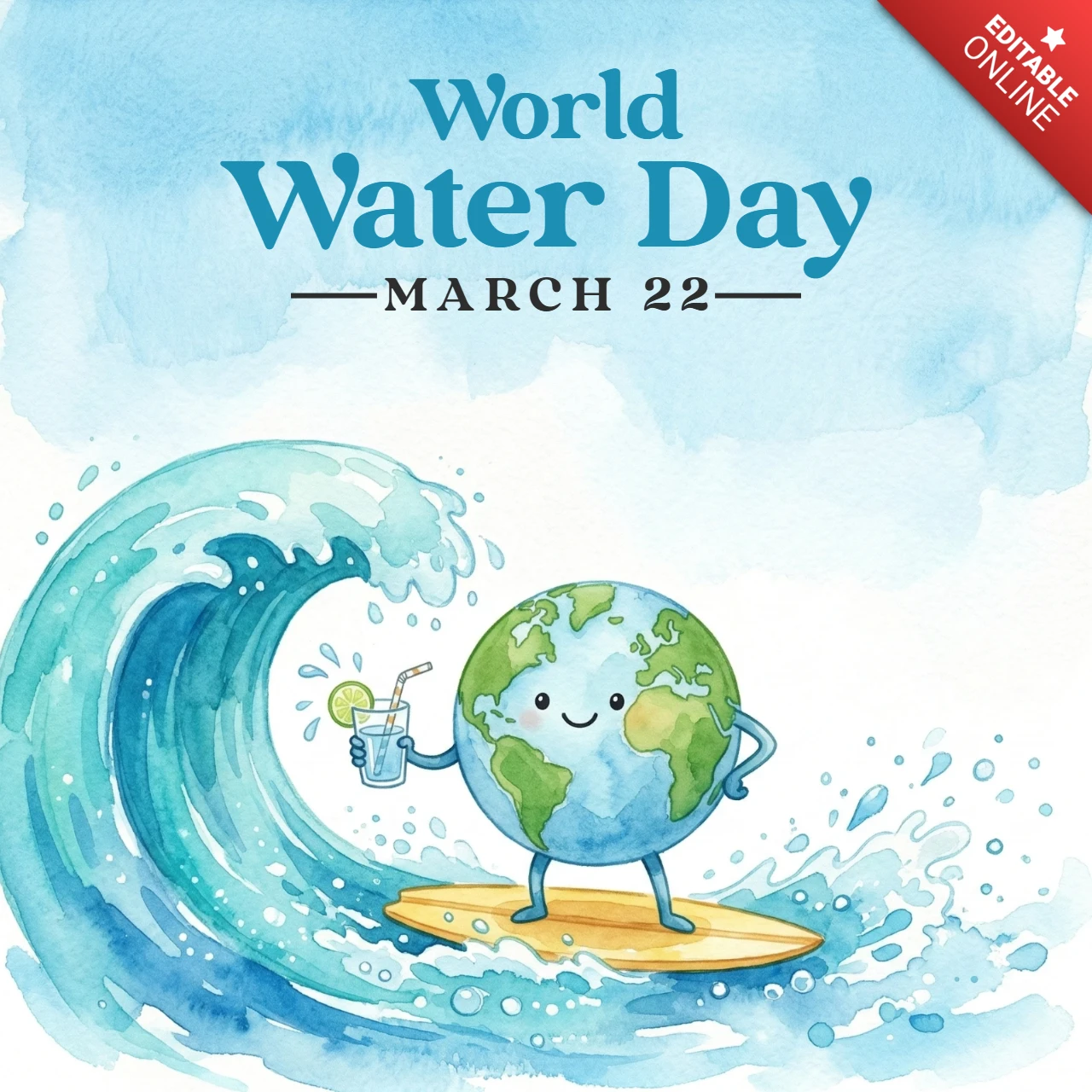Celebre o Dia Mundial da Água em 22 de março de 2026 com um divertido cartaz de conscientização ambiental apresentando a Terra sorridente e uma onda do oceano.