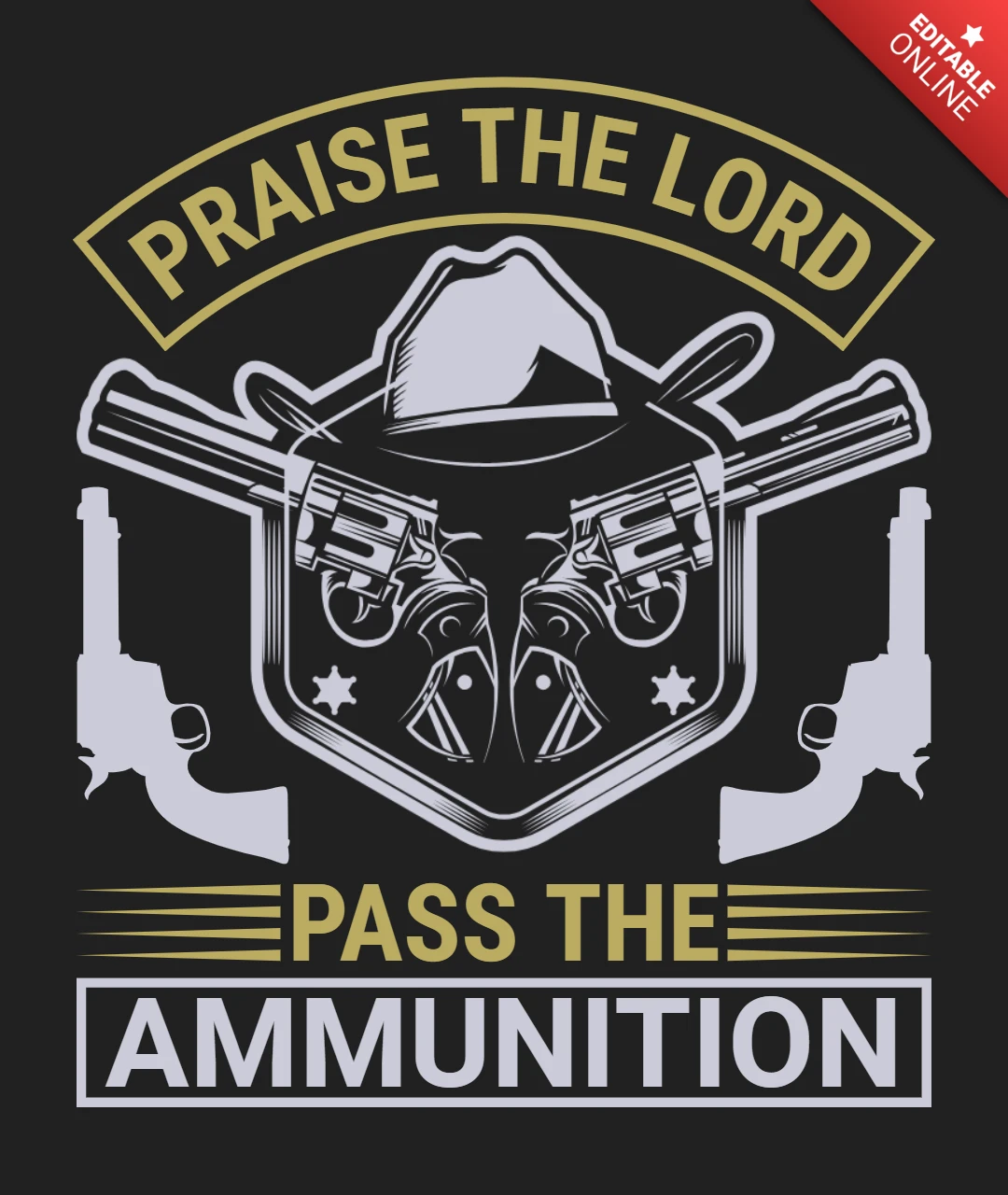 Praise the lord, pass the ammunition patriotic faith gun quote t-shirt design template