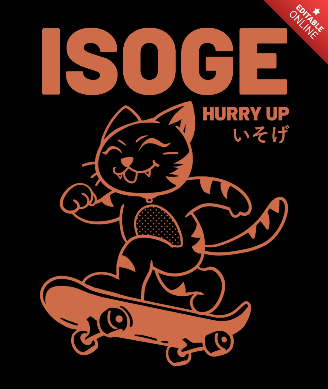 Isoge Hurry Up Playful Skateboarding Cat T-Shirt Design Template