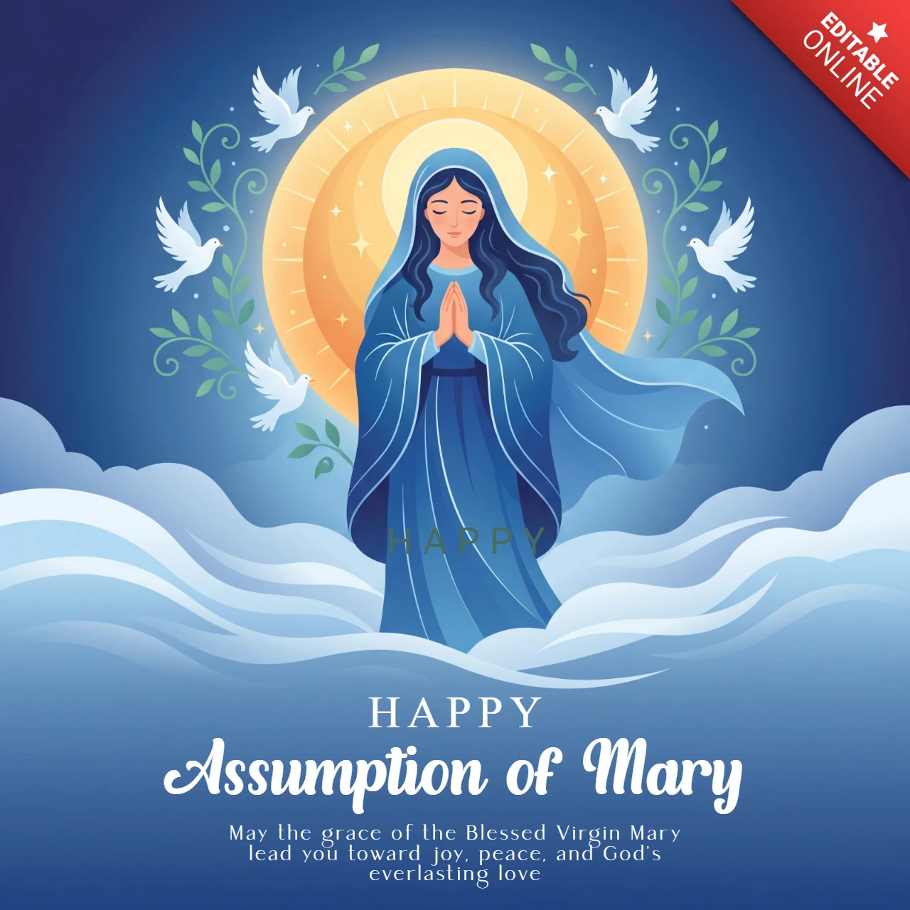 Assumption of Mary Religious Poster Blessed Virgin Halo Golden Light Blue Robe Prayer White Doves Heavenly Clouds Design Template