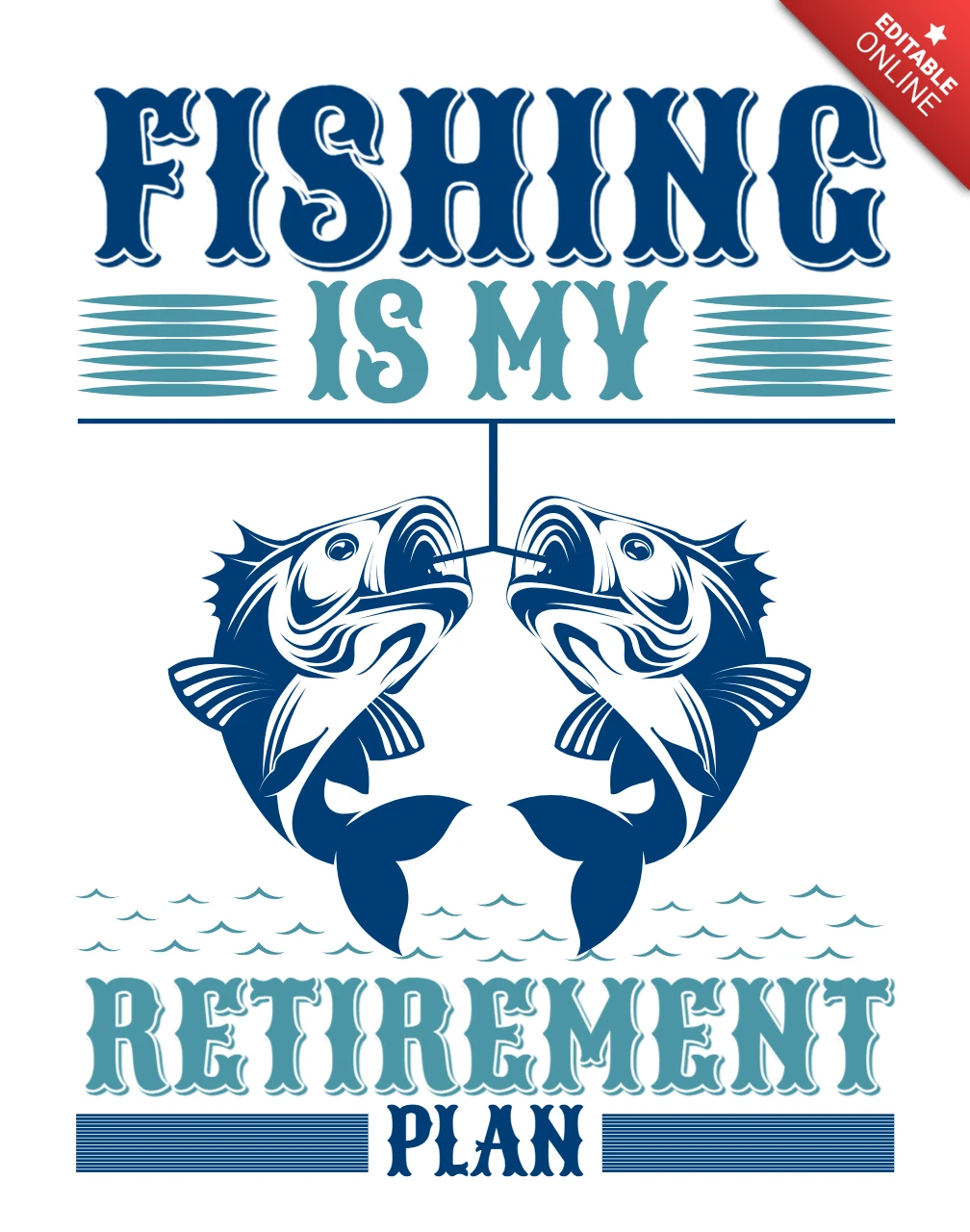 Vintage Fishing Theme Design Template for Retirement Joke