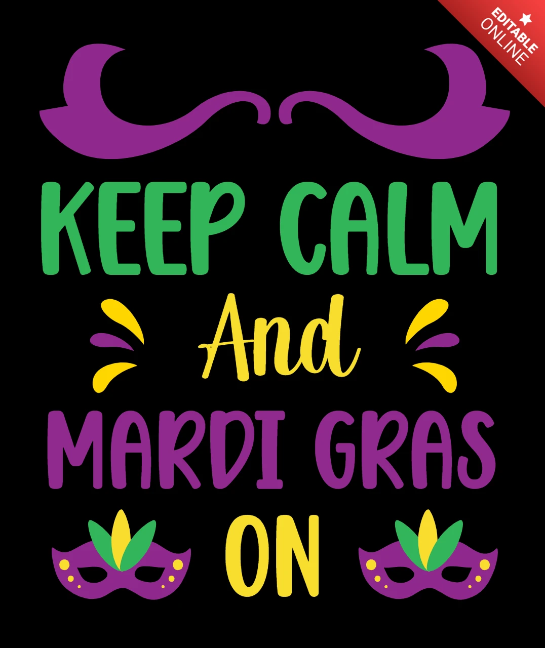 Colorful Mardi Gras Celebration Design Template: Keep Calm and Party On