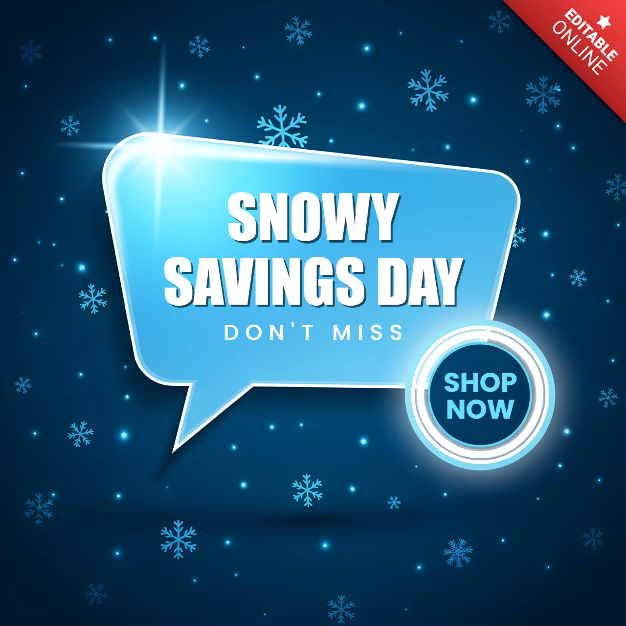 Snowy Savings Day Promotional Template with Modern Speech Bubble Design for Flyers