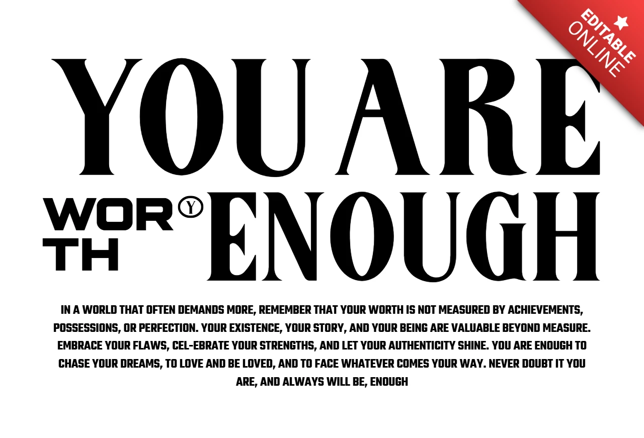 YOU ARE WORTHY ENOUGH Bold Affirmation & Self-Love Quote T-Shirt Design Template