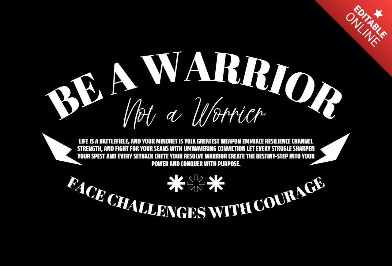 Be a Warrior Not a Worrier Motivational Quote for Mental Strength & Resilience T-Shirt Design Template