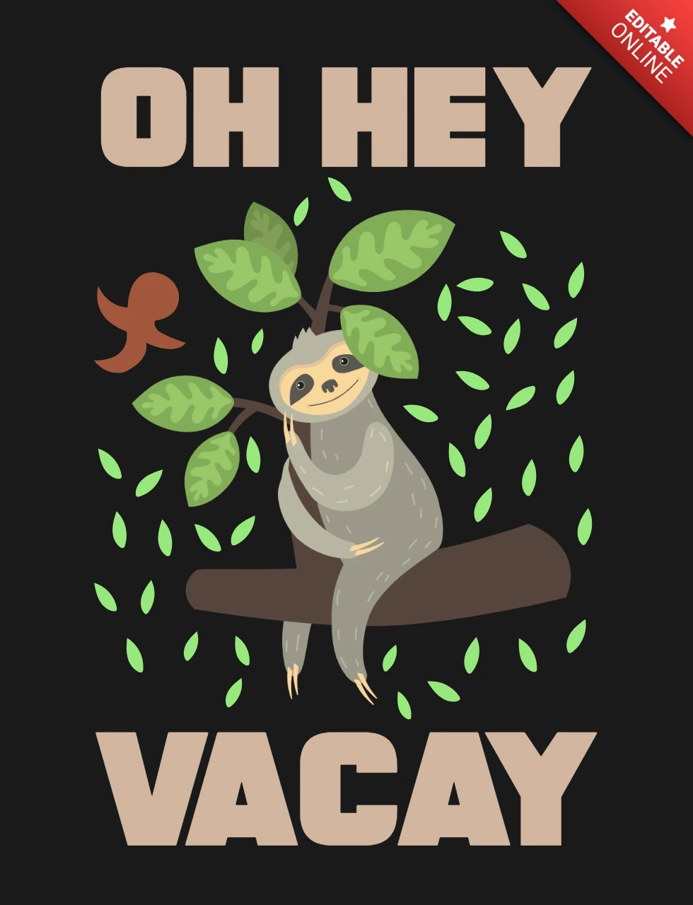 Oh Hey Vacay Playful Sloth Holiday Tee Apparel Design Template