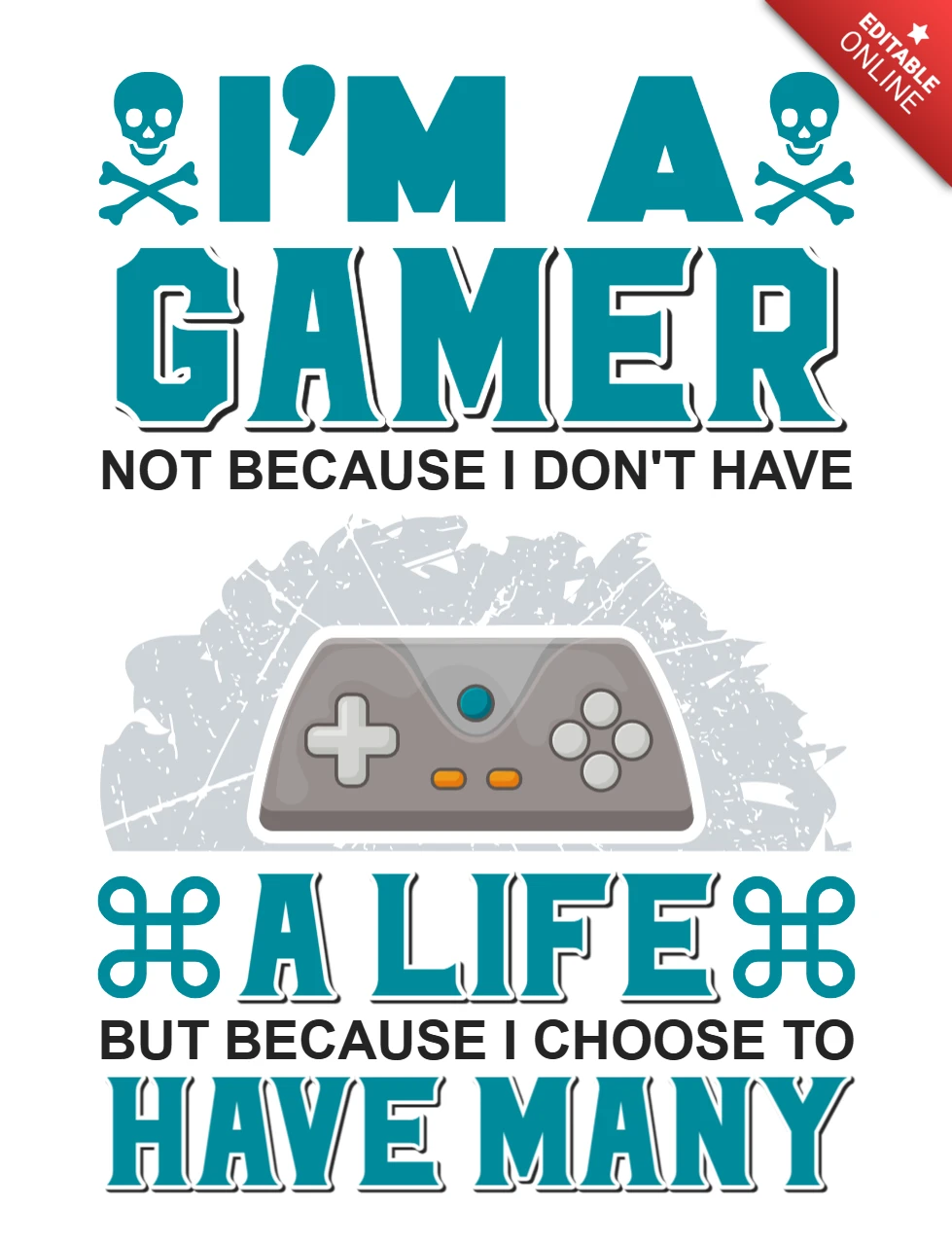 Playful Gamer Quote Design Template for Custom Merchandise