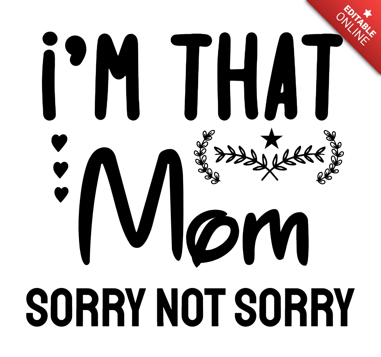 I Am That Mom Mother's Day Quotes T-Shirt Design Template