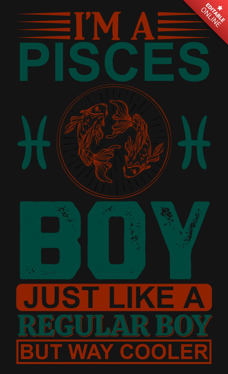 I'm A Pisces Boy Zodiac Sign T-Shirt Design Template