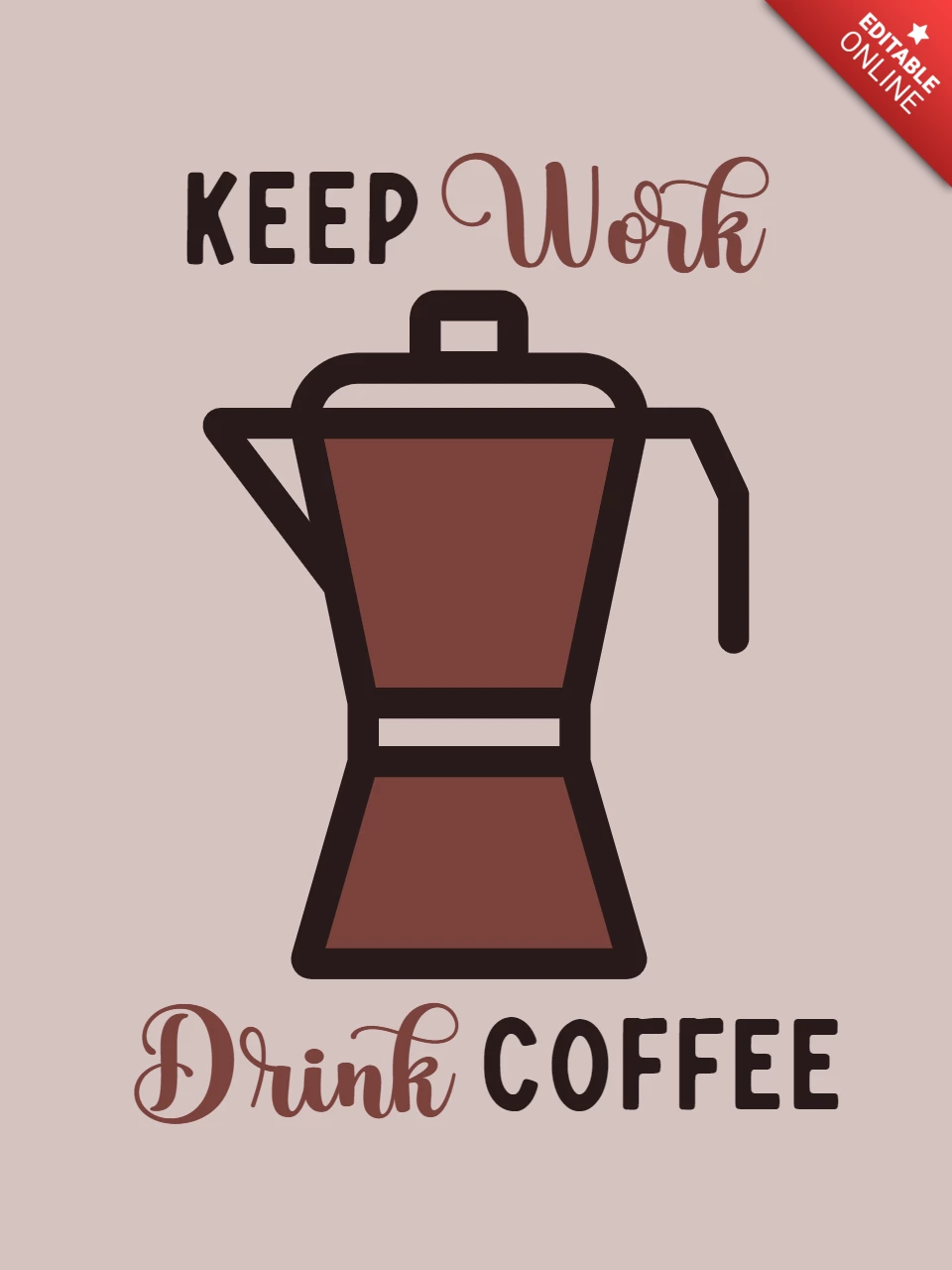 Keep work drink coffee plantilla de camiseta