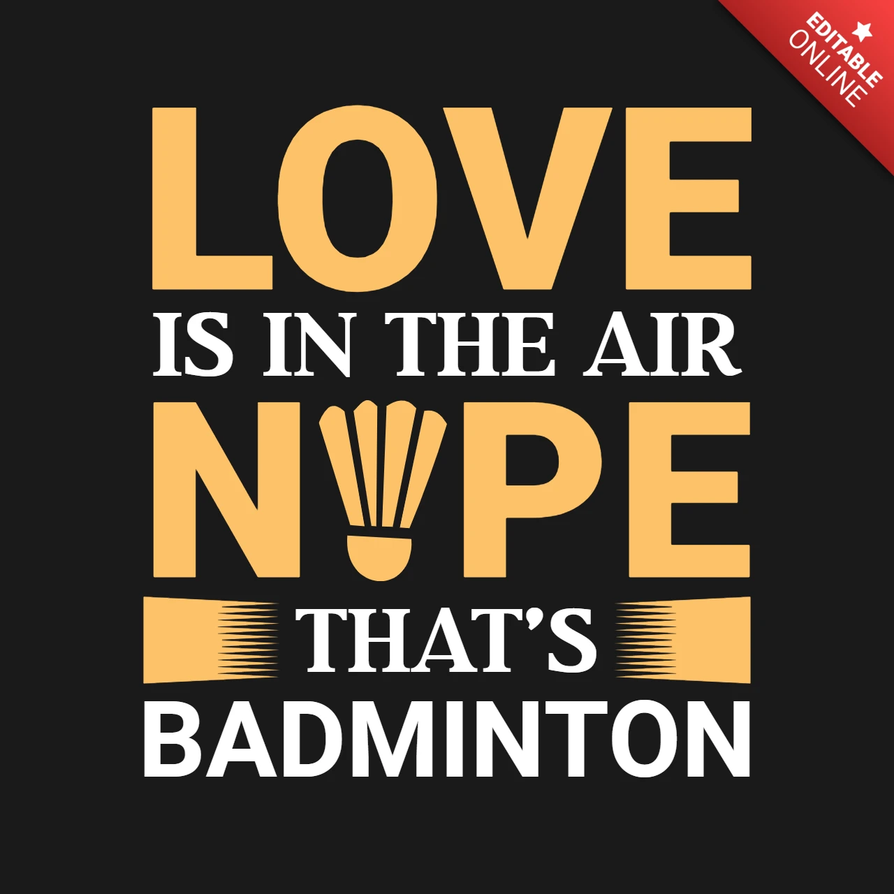 L'amore è nell'aria, no è badminton Modello di design per t-shirt