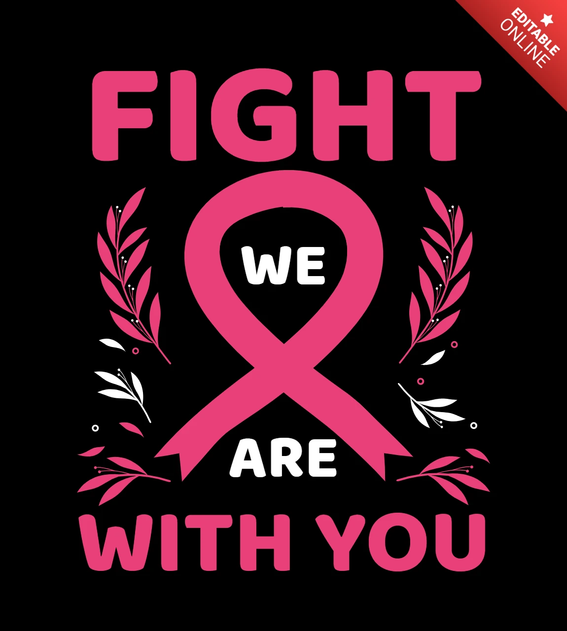 Fight We Are With You Breast Cancer T-shirt Design Template
