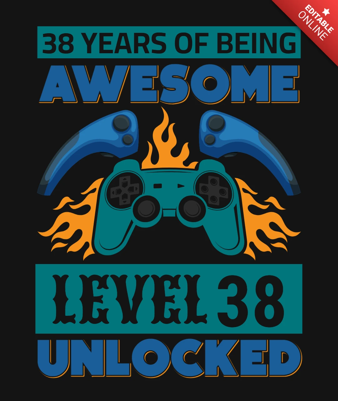 Level 38 unlocked 38 years of being awesome birthday gaming t-shirt design template