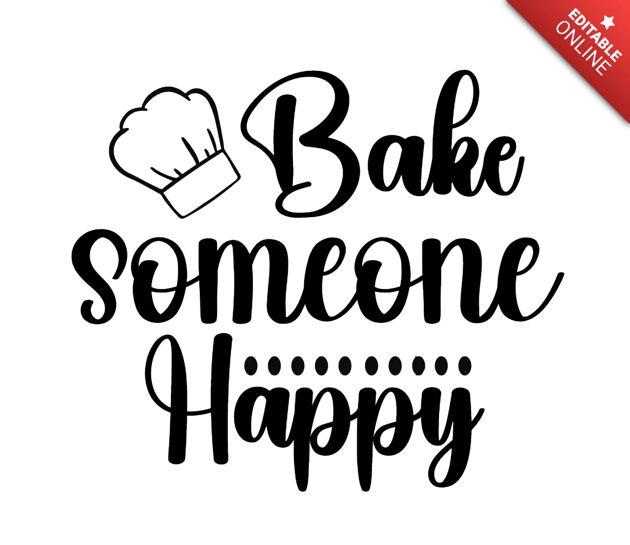 Bake Someone Happy Cooking T-Shirt Template