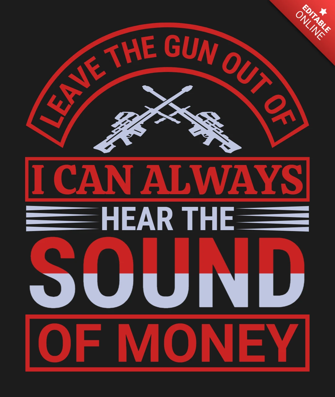 Bold Typography Design Template: 'Leave the Gun Out' Statement Art