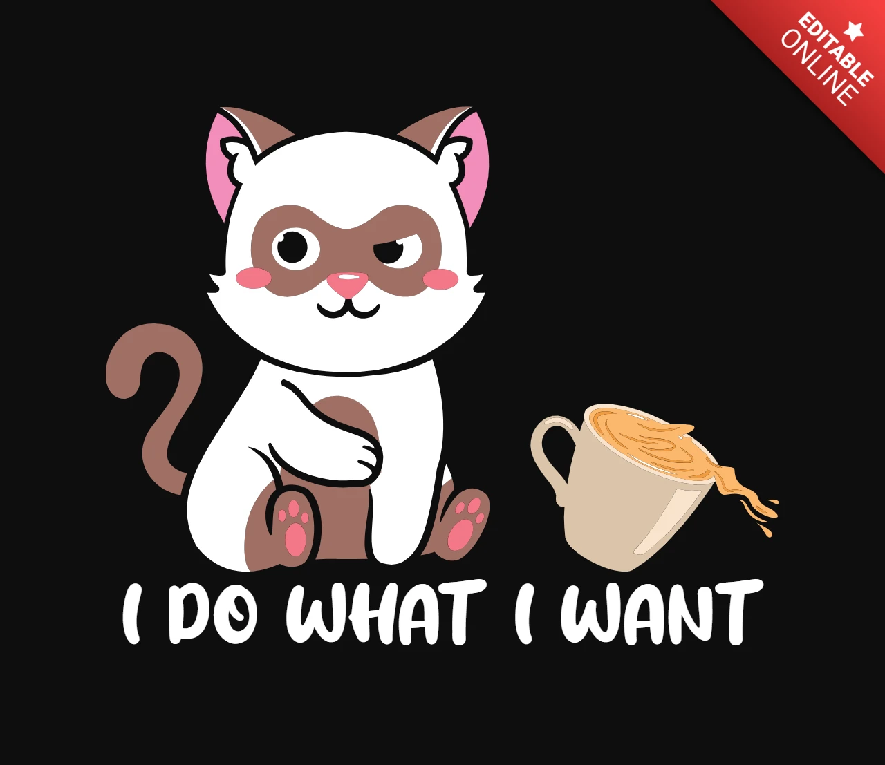 I Do What I Want Cat Coffee T-Shirt Design Template