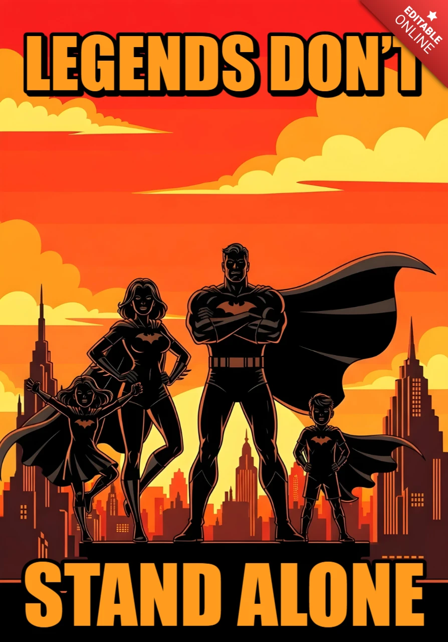 Legends Don’t Stand Alone Superhero Team Silhouette with Sunset Cityscape Poster Design Template