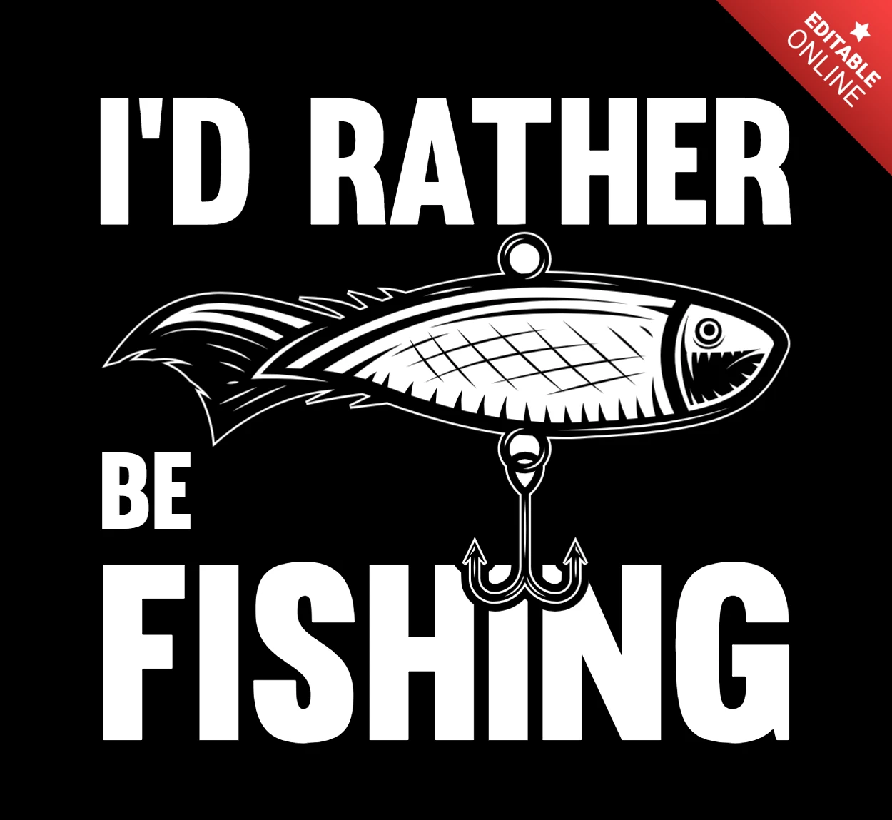 I'd Rather Be Fishing T-shirt Design Template