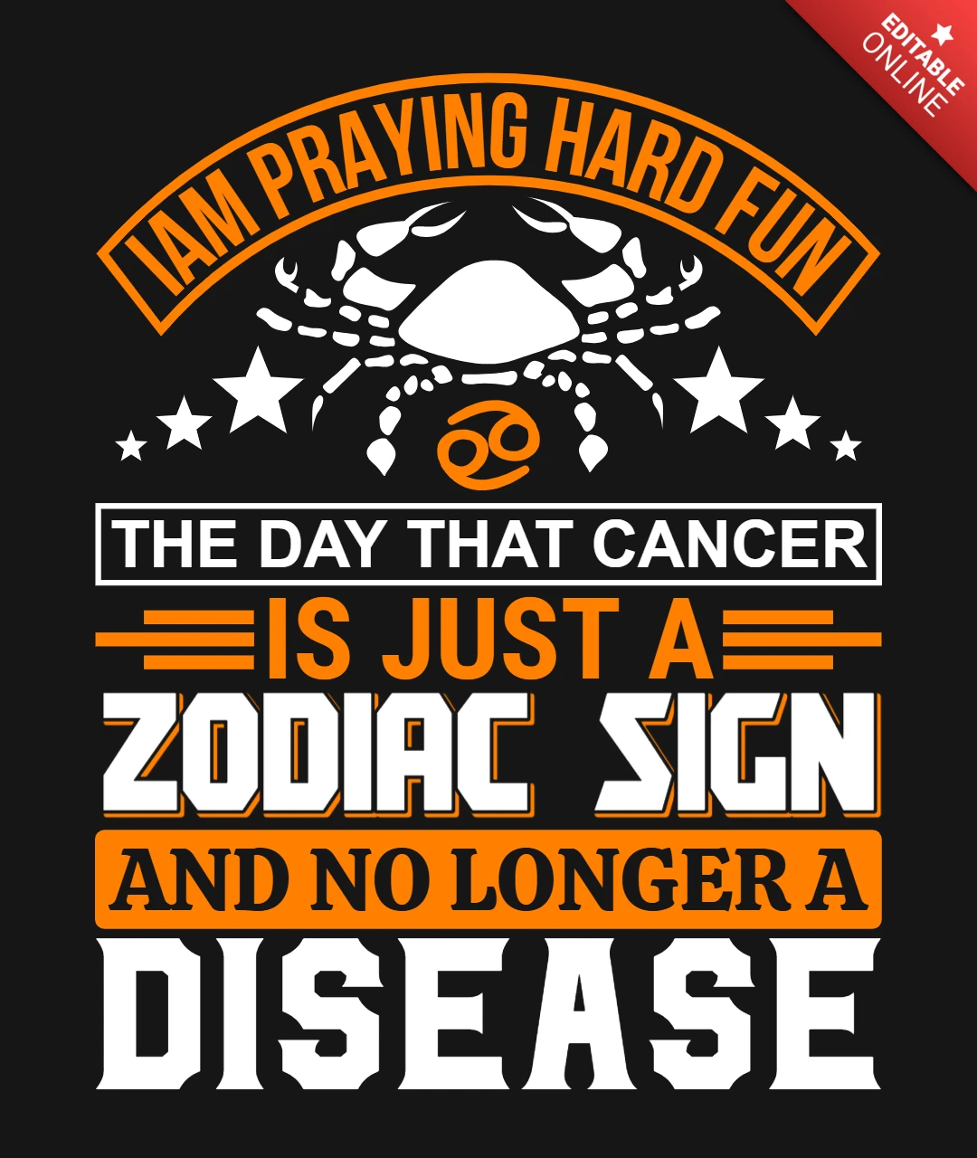 Motivational Quote with Zodiac Cancer Symbol T-Shirt Design Template