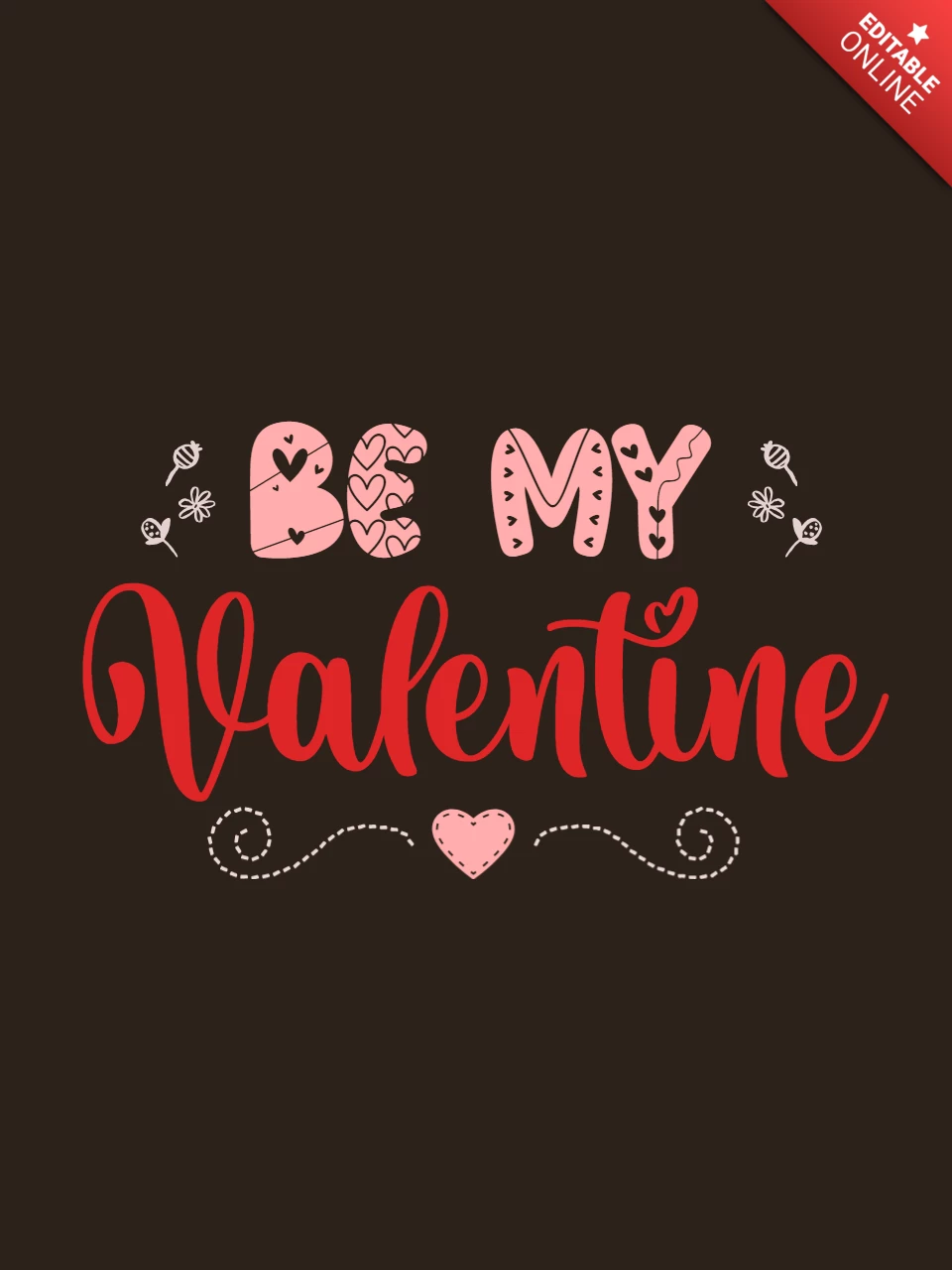 Valentines Day Be My Valentine T-shirt Template Design