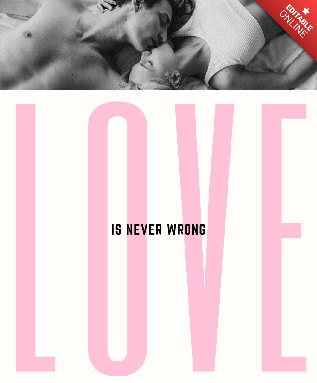 Valentine's Day Love Is Never Wrong Quote Template Design