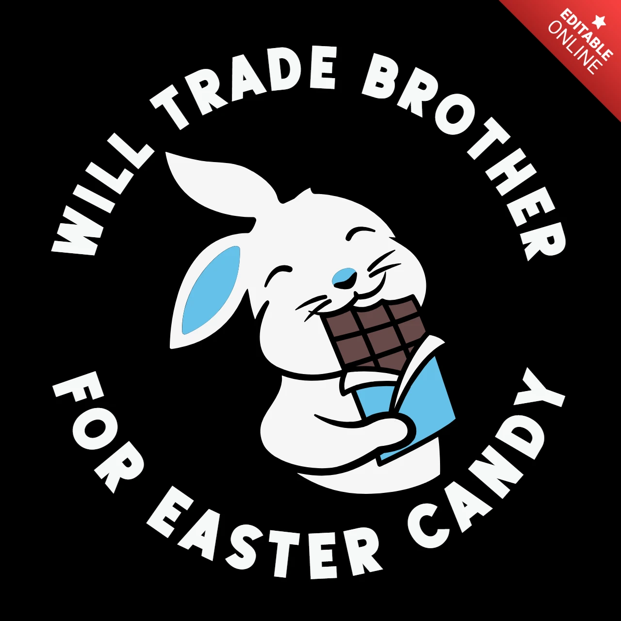 Will Trade Brother For Easter Candy T-Shirt Design Template
