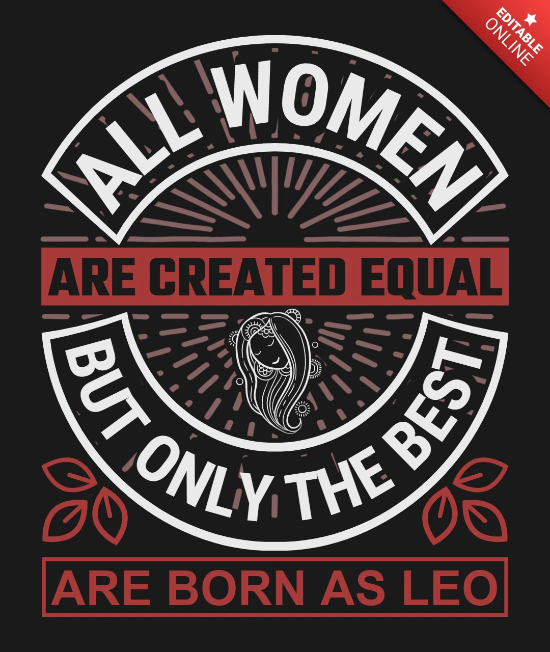 All Women Are Created Equal Leo Zodiac Sign T-Shirt Design Template