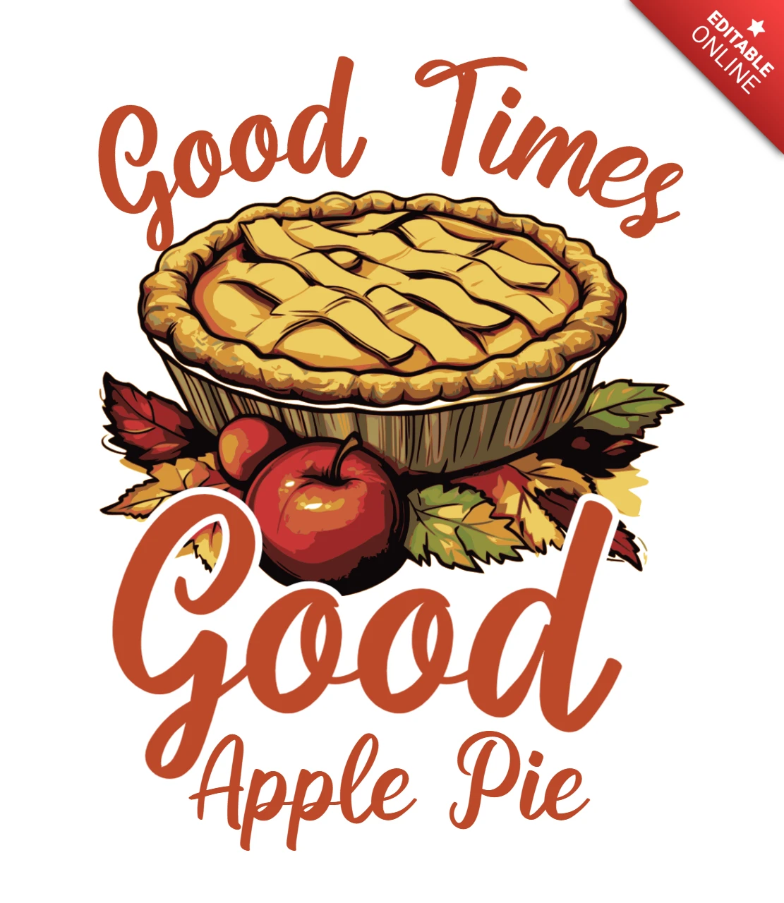 Modèle de design de tarte aux pommes Good Times pour des marchandises saisonnières
