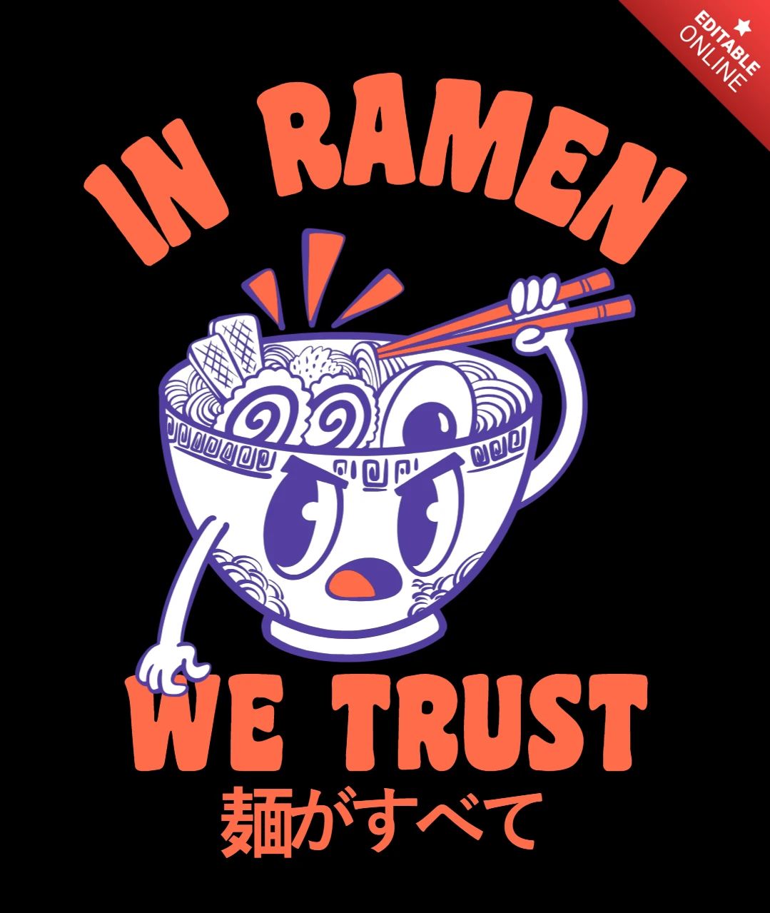 In Ramen We Trust Japanese Food Lover T-Shirt Design Template