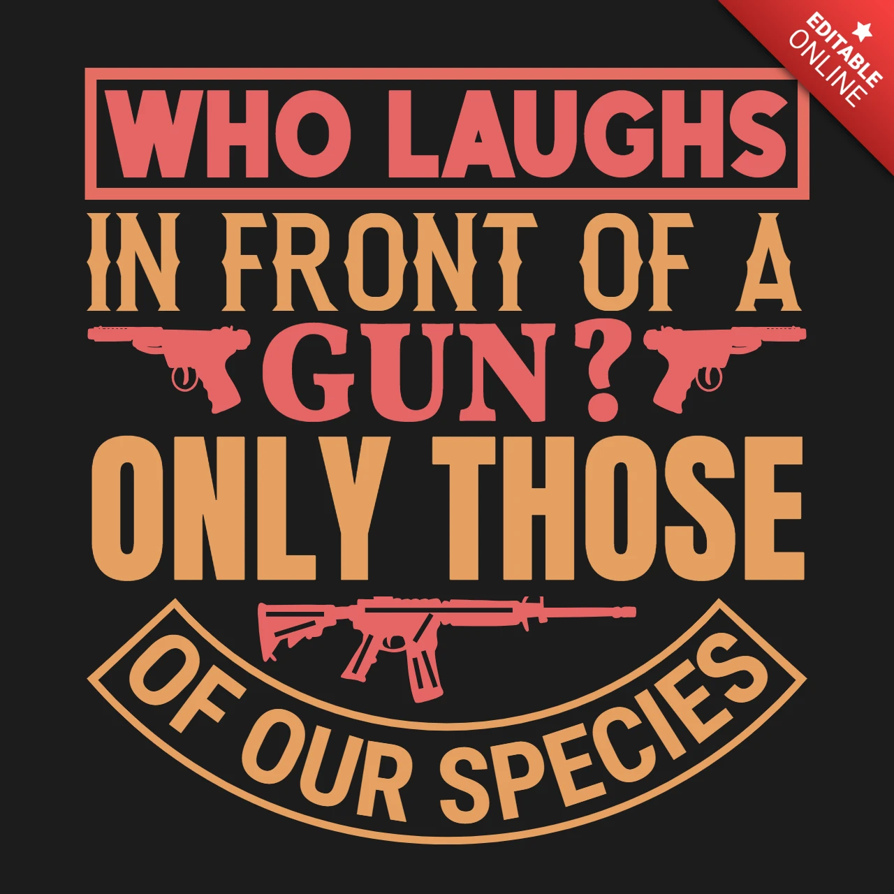 Bold Typography Design Template with Gun Graphics for Edgy Apparel