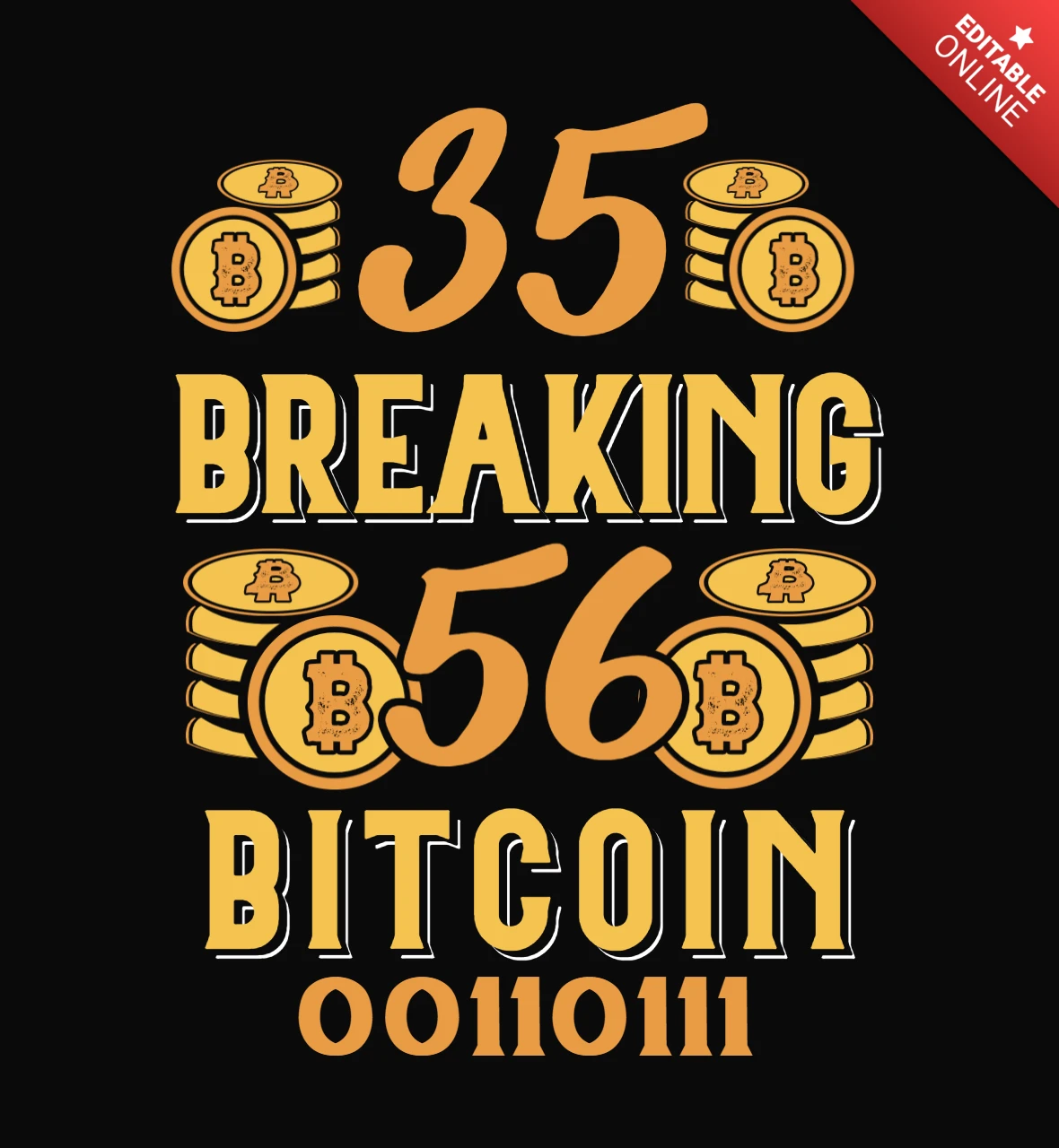 35 breaking 56 bitcoin 00110111 modelo de design de camiseta