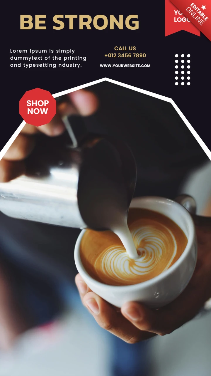 Be Strong Coffee Shop Instagram Story Post-Design-Vorlage