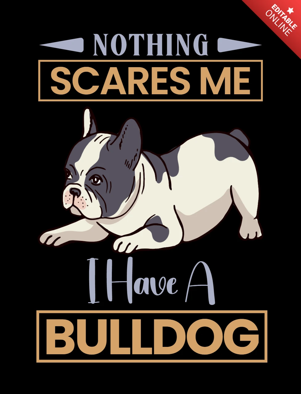 Diseño bulldog juguetón con cita nada me asusta para plantilla de ropa divertida