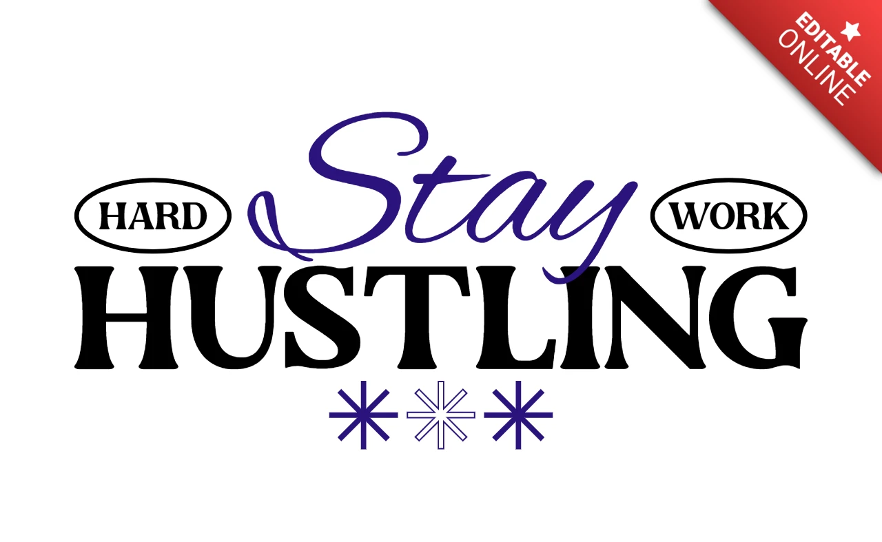HARD WORK HUSTLING Motivational Streetwear Graphic with Cursive Accent T-Shirt Design Template