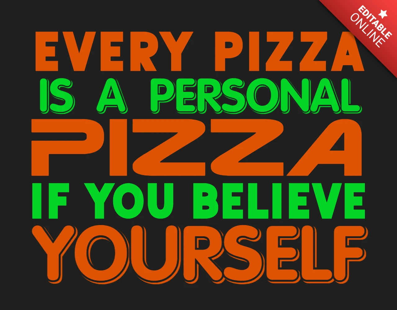 Every Pizza is a Personal Pizza T-Shirt Design Template