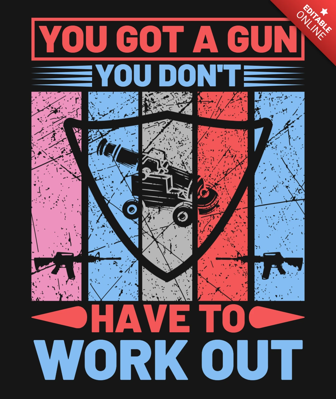 あなたは銃を持っているあなたは銃の引用Tシャツのデザインテンプレートをワークアウトする必要はありません