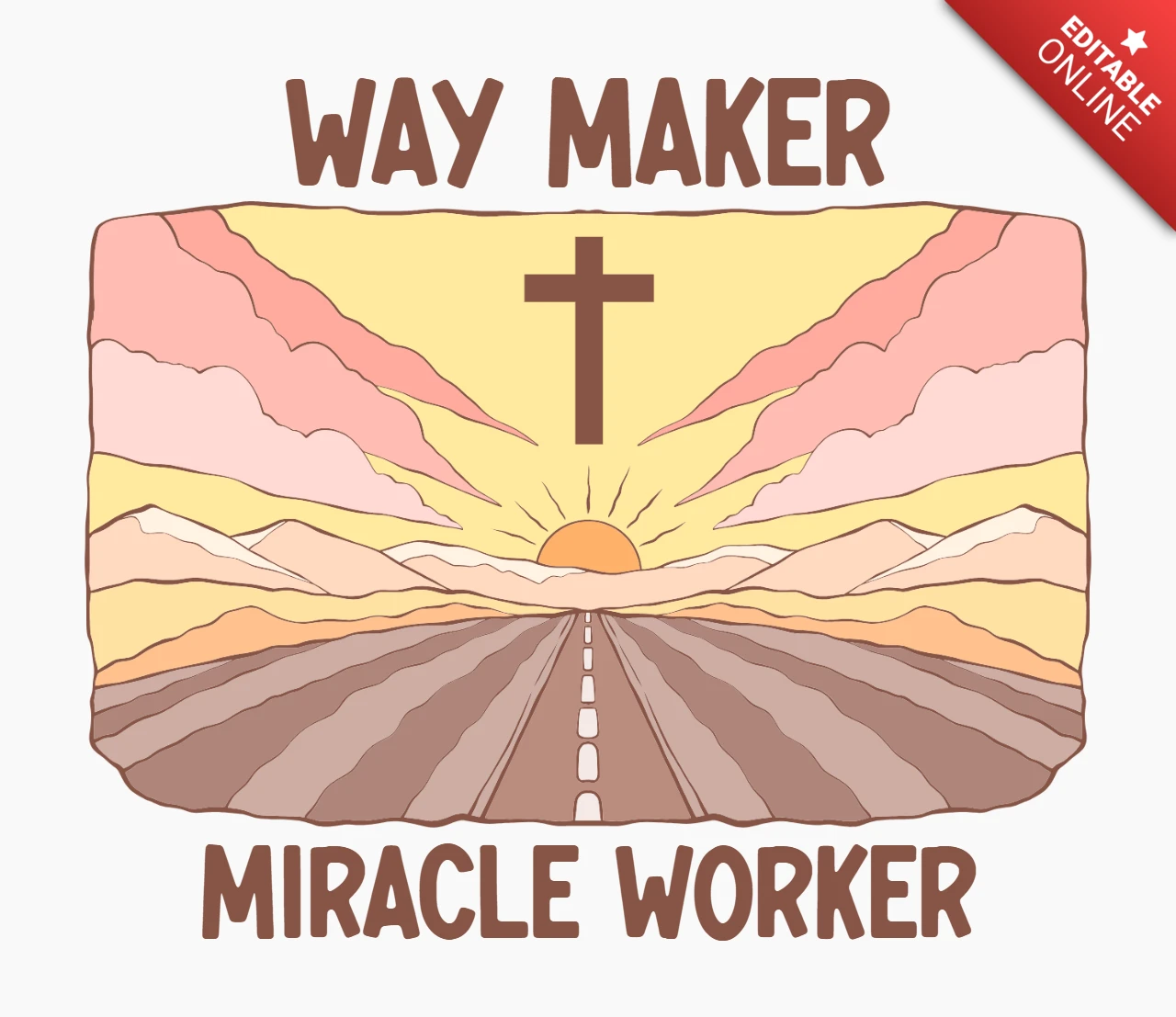 Way Maker Cross Road to Faith with Sunrise Landscape Apparel Design Template
