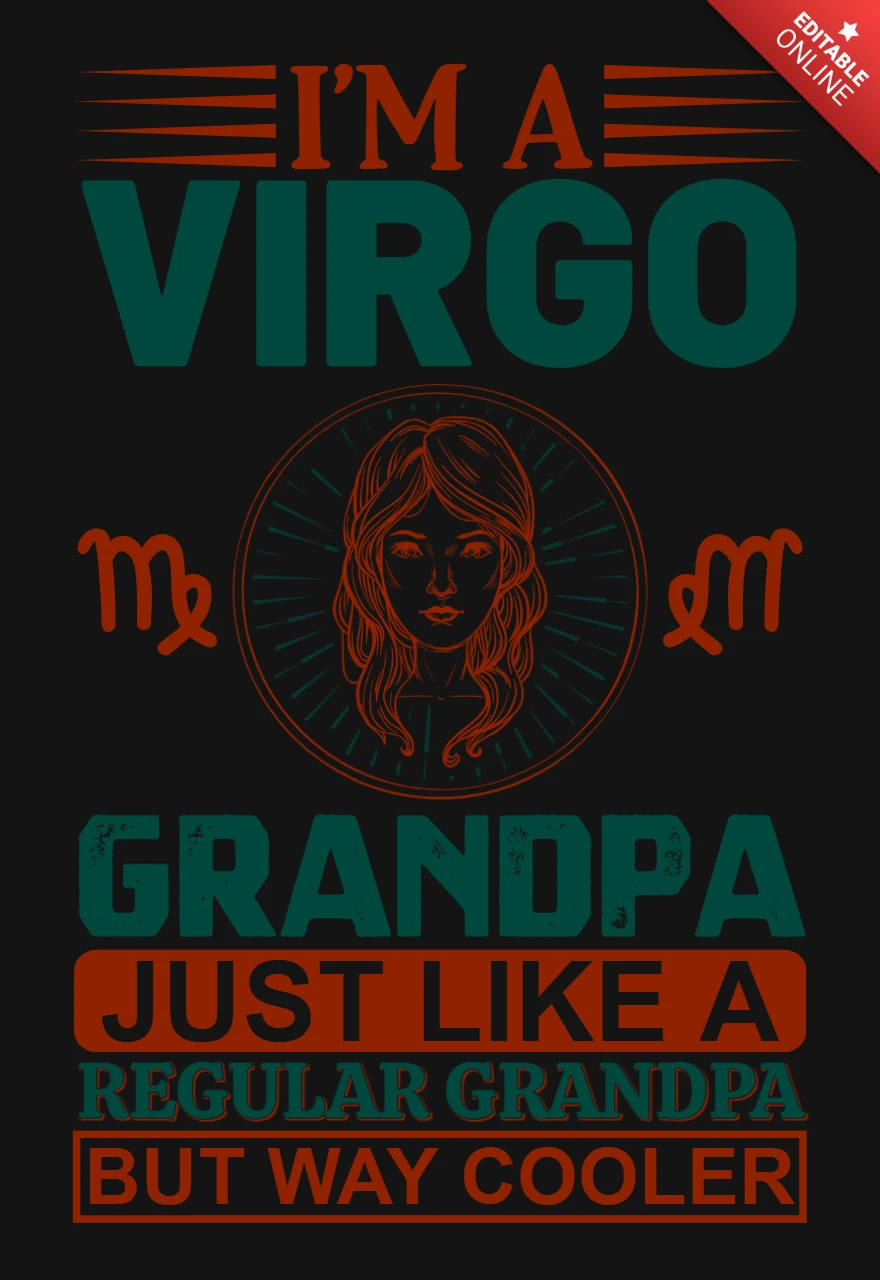 I'm A Virgo Grandpa Zodiac Sign T-Shirt Design Template