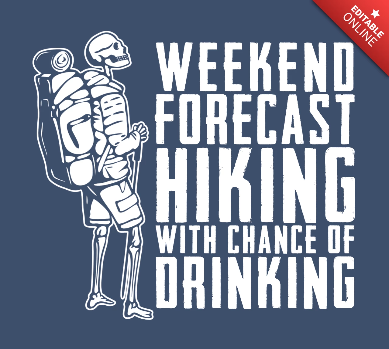 Skeleton Weekend Forecast Hiking Poster Design Template